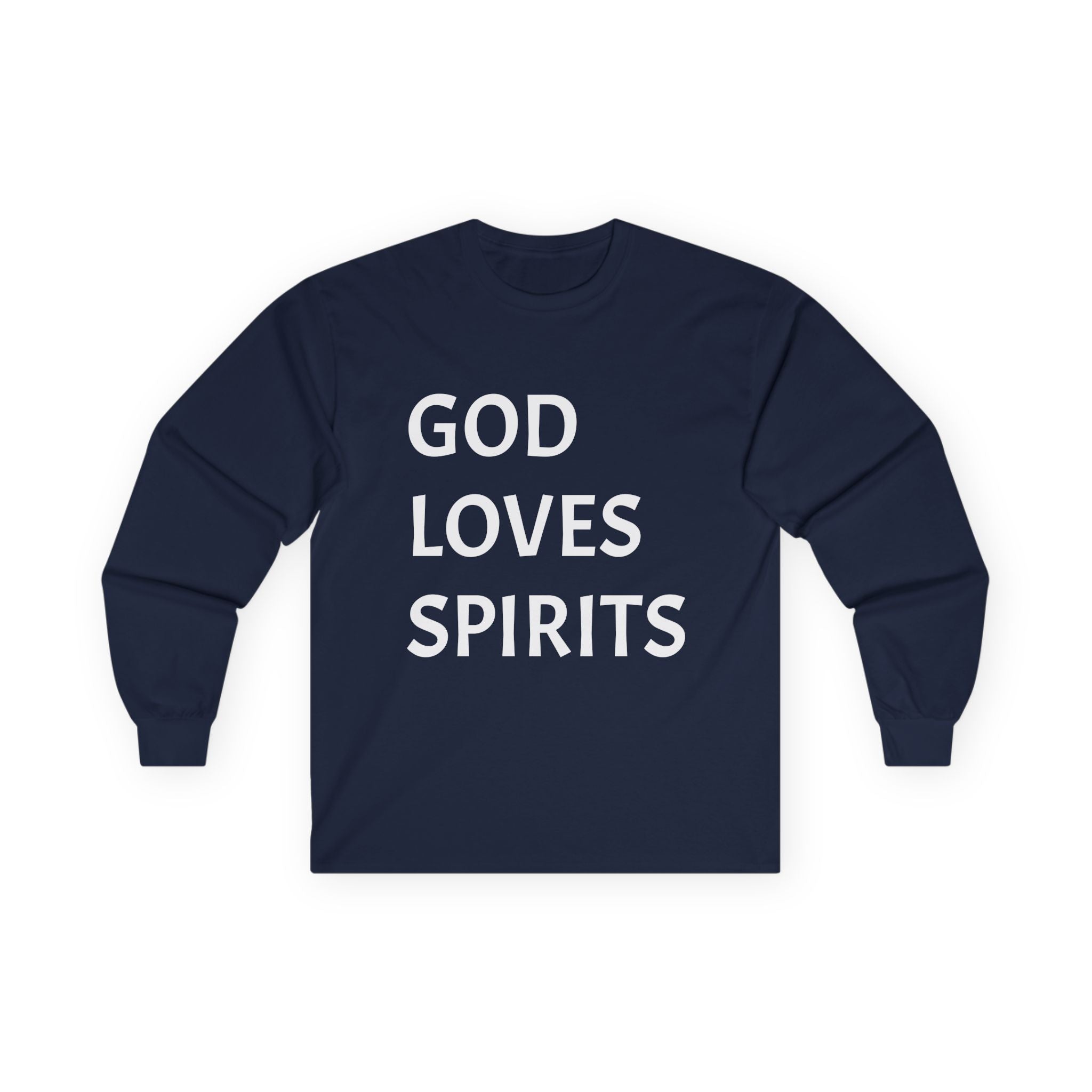 God Loves Spirits Long Sleeve Tee | Day of the Dead Tequila Skull Back Design